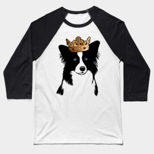 Border Collie Dog King Queen Wearing Crown Baseball T-Shirt